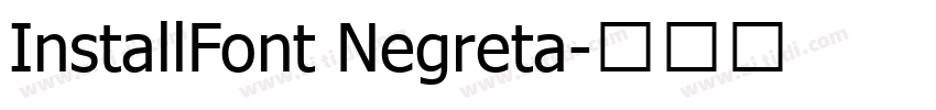 InstallFont Negreta字体转换